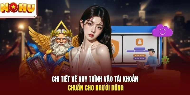 Đăng Nhập Game Nổ Hũ 2 Sunwin Chi tiết về quy trình vào tài khoản chuẩn cho người dùng